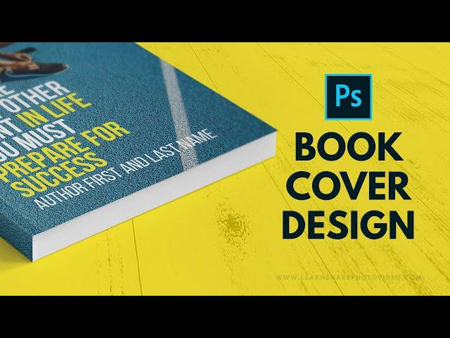 How to Design a Book Cover in Photoshop – How to Use Adobe Photoshop (Part 9)