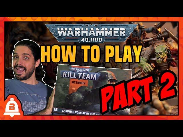 Warhammer 40k Kill Team - How to Play (Advanced Rules) | BoLS