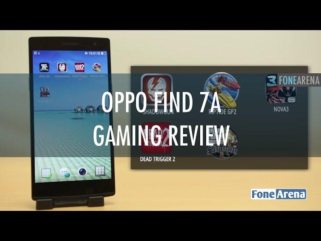 Oppo Find 7a Gaming Review