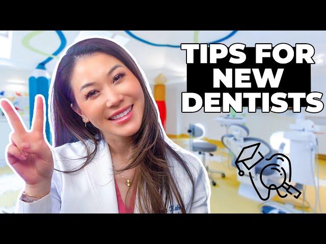 Tips for NEW DENTISTS: Your first JOB