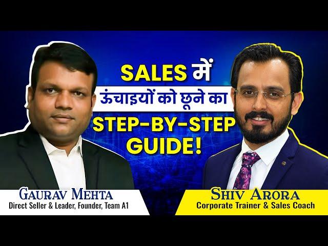 Sales Masterclass: Step By Step ft. Gaurav Mehta | The Value Addition Show