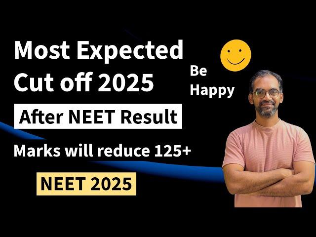 Most Expected Cut off marks after NEET 2025 Result | Cut off decrease like anything