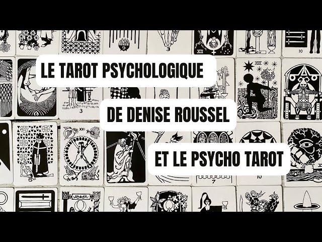 [FLASHBACK REVIEW]  Le Tarot Psychologique de Denise Roussel et le Psycho-Tarot