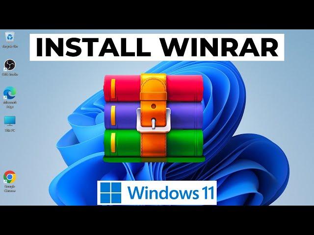 How to Download and Install WinRAR on Windows 11 2024