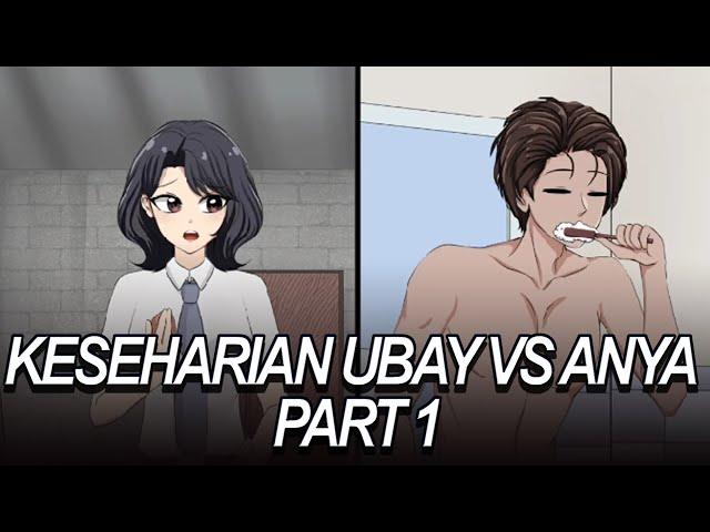 #184 || KESEHARIAN ANYA VS UBAY PART 1 - Drama Animasi Sekolah Kode Keras buat Cowok dari Cewek