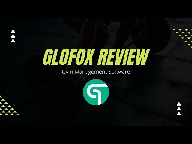 GloFox Review - Gym CRM System