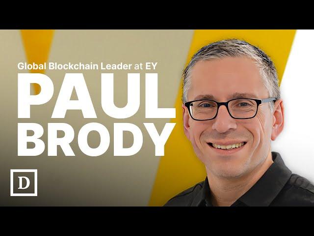 "We're an ETH Maxi Firm" | Paul Brody, Global Blockchain Leader at EY