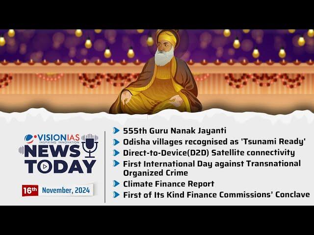 News Today | Daily Current Affairs | 16th November, 2024