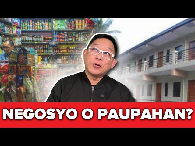 Negosyo O Paupahan?