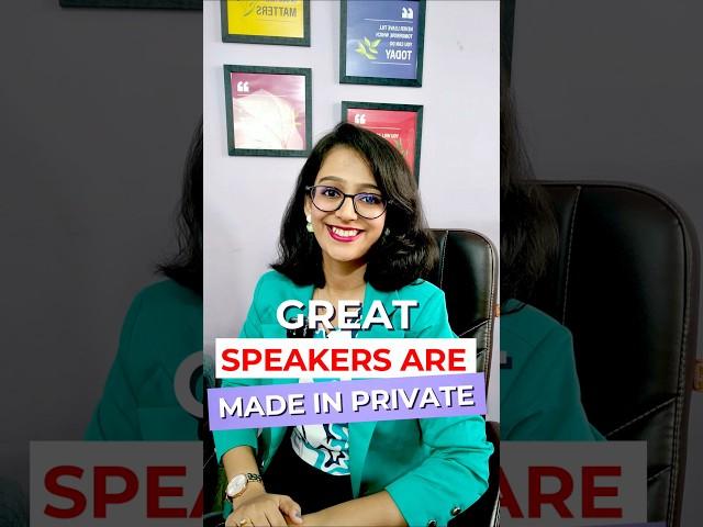 Great Speakers Are Made In Private! | Public speaking | Author Nayan