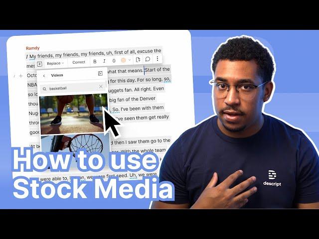 Using Stock Media in Descript for more Engaging Videos