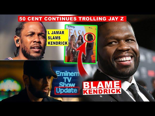 50 Cent Trolls Jay Z Again: Talks Eminem TV Series & More, L Jamar SLAMS Kendrick, K-Dot Gets BLAMED