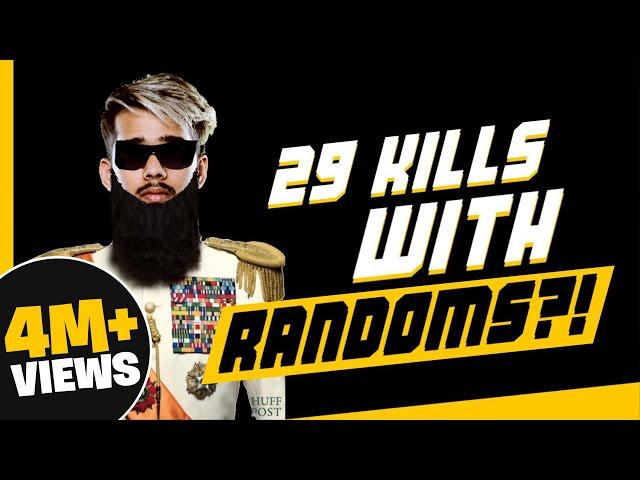 29 Kills with Randoms?! | sc0ut : Domination