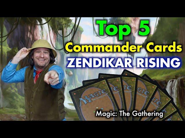 Top 5 Commander Cards from Zendikar Rising | A Magic: The Gathering Adventure!