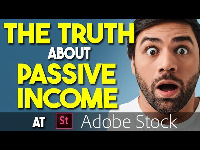 The Truth About Passive Income at Adobe Stock - Can You Make Easy Money Selling Photos and AI #ai