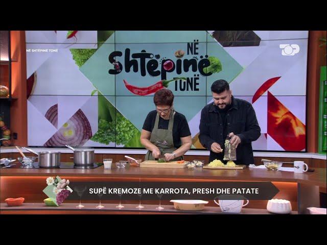 Supë kremoze me karrota, presh dhe patate - Në Shtëpinë Tonë