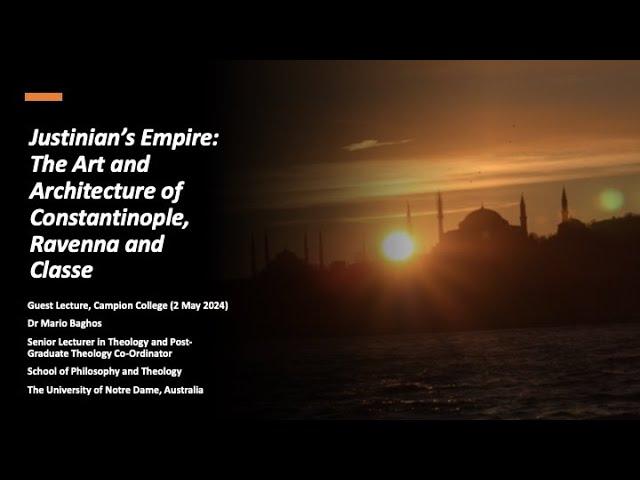 Justinian's Empire: The Art and Architecture of Constantinople, Ravenna and Classe