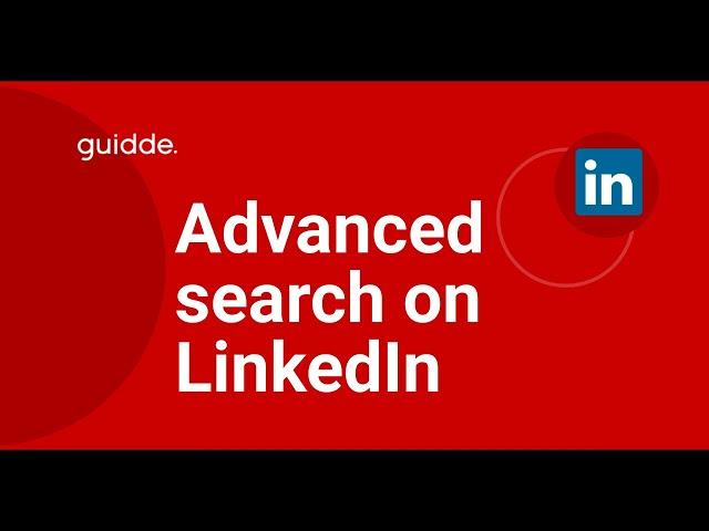 How to do advanced search on LinkedIn