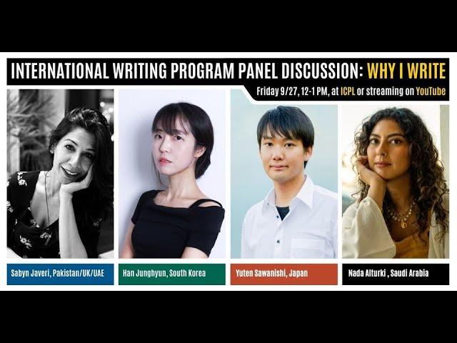 International Writing Program 2024: Why I Write | Iowa City Public Library