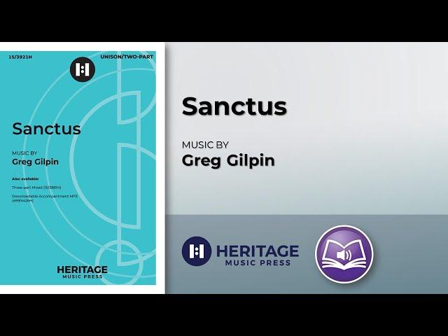 Sanctus (Unison/Two-part) | Greg Gilpin