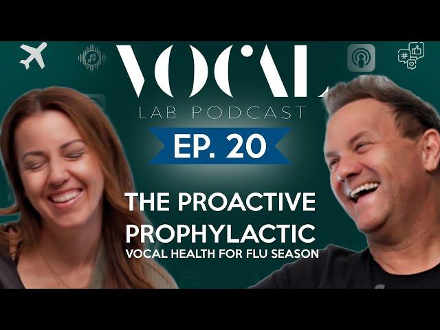 The proactive prophylactic! Vocal health for this flu season!