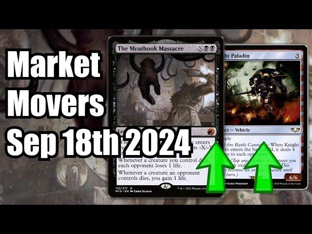 MTG Market Movers - Sep 18th 2024 - These Cards Are Getting More Modern and Pioneer Demand! Massacre