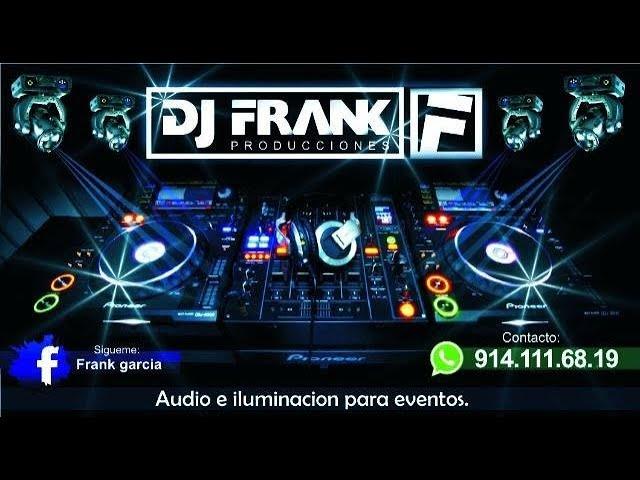 Megamix Tropical del sureste Dj frank producciones cunduacan tabasco