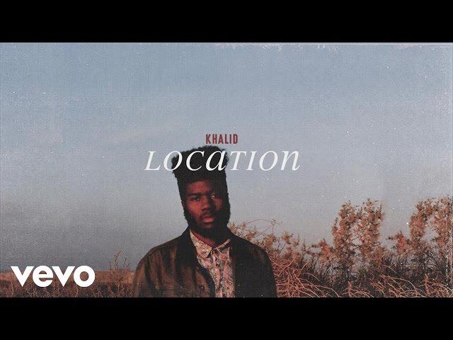 Khalid - Location (Audio)