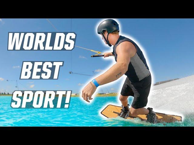 WORLDS BEST SPORT! (SERIOUSLY) - WAKEBOARDING