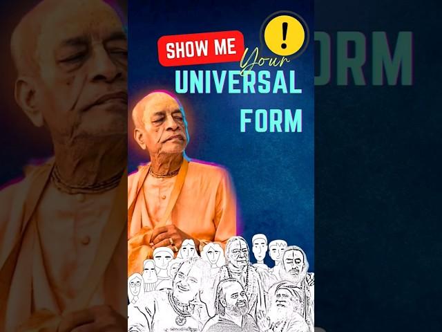 Show Me Your Universal Form | Prabhupāda Vāṇī #shorts