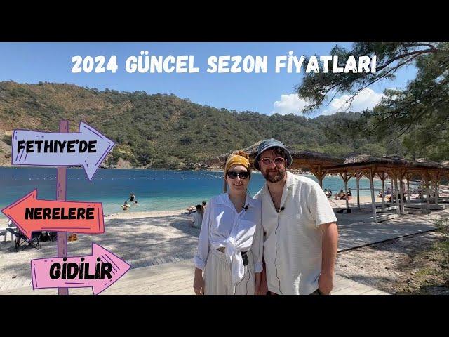 Fethiye Gezi Rehberi / Güncel 2024 Fiyatlar