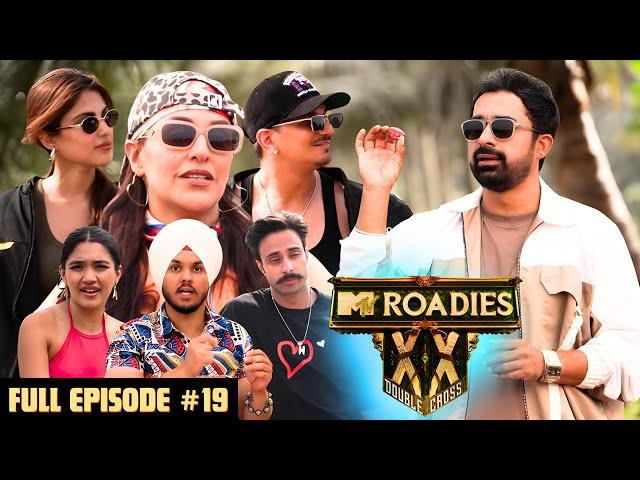 MTV Roadies Double Cross | Full Episode - #19 | Who will break the 'Immunity Ka Matka'?