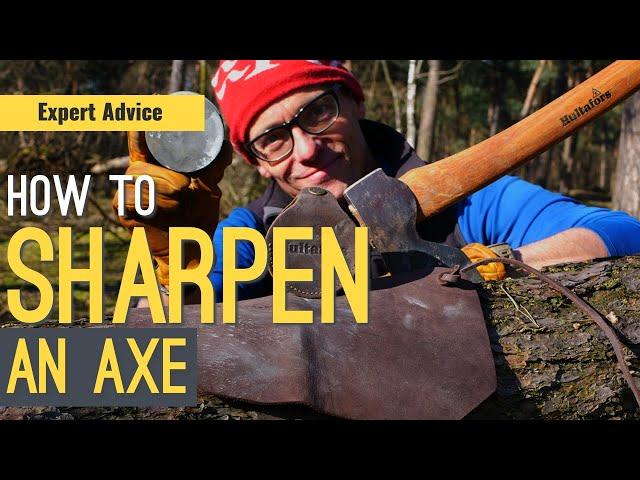 HOW TO SHARPEN AN AXE | EXPERT ADVICE