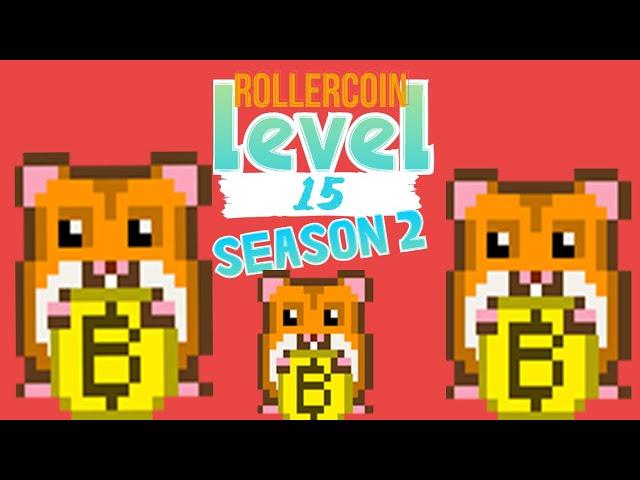 ROLLERCOIN  LEVEL 15 SEASON 2 / TALKING ABOUT ROLLERCOIN!