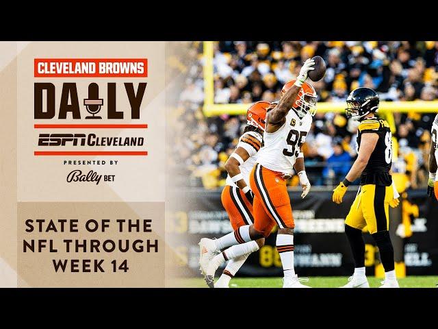 State Of The NFL Through Week 14 | Cleveland Browns Daily