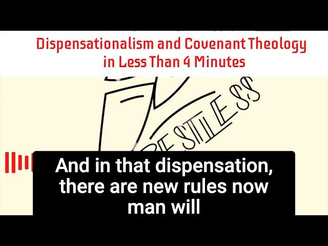 Dispensationalism and Covenant Theology in less than four minutes