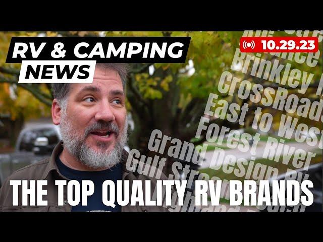 2024's Top Quality RV Brands, RV Fires on the Rise, Winter Camping Weather Outlook