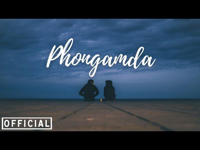 Viss Ningthouja - Phongamda [Official Lyrics]