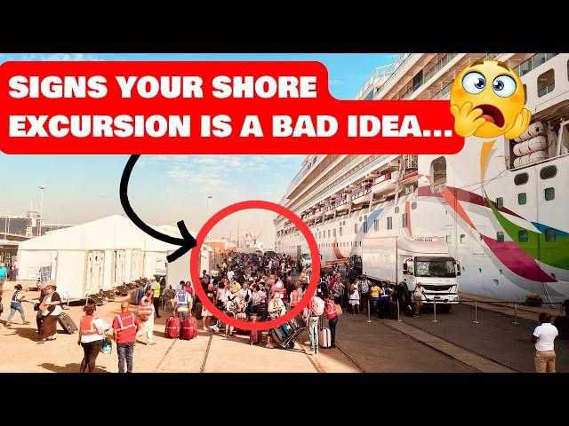 5 signs your shore excursion is a BAD idea