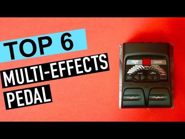 BEST 6: Multi Effects Pedal 2019