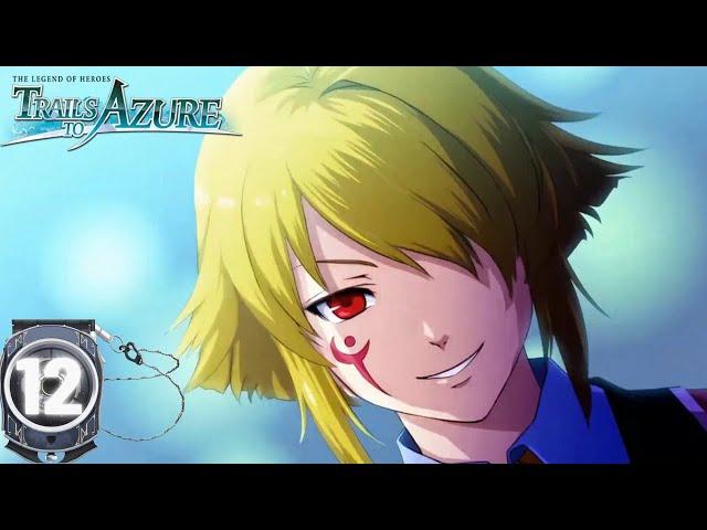 Unwelcome Guests - Let's Play Trails to Azure (PC, Blind, Japanese Voices)