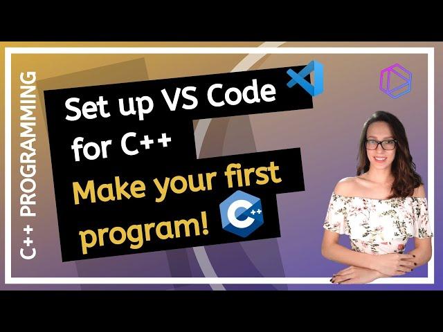 How to set up VS Code for C++ and make your First Program? + How I use AI to help me code faster