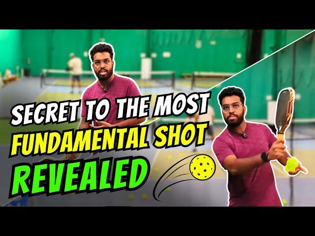 Unlocking The Secrets To The Most Fundamental Shot In Pickleball