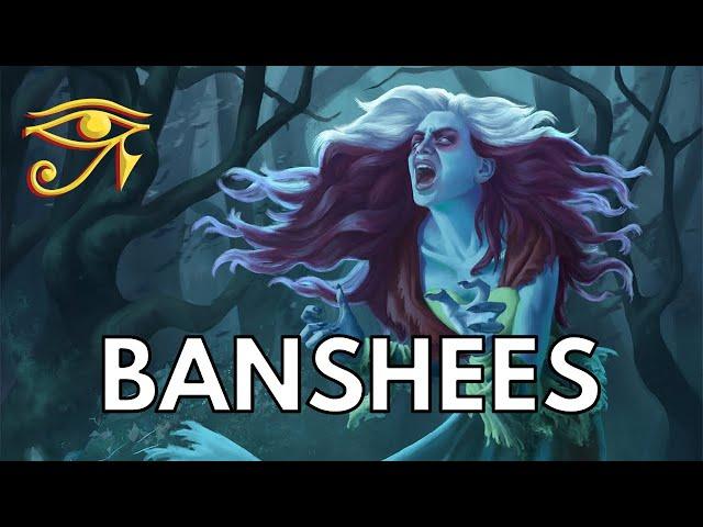 Banshees | Wailing Omen of Death