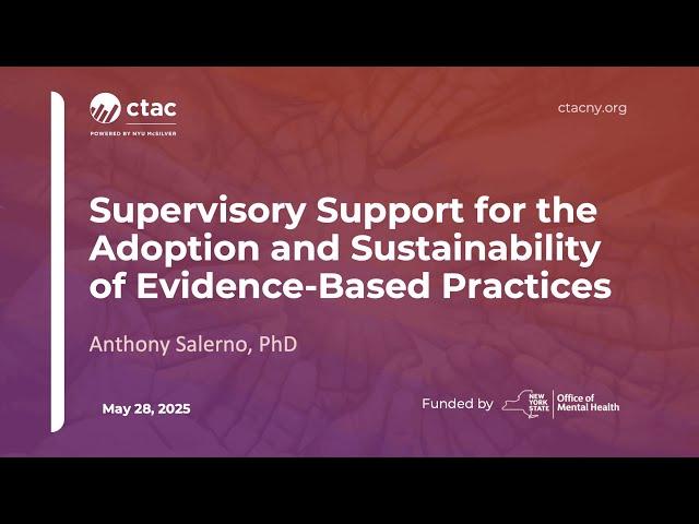 Supervisory Support for Adopting and Supporting Evidence-Based Practices