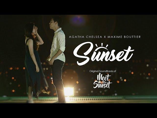 Agatha Chelsea Ft. Maxime Bouttier - Sunset (OST. Meet Me After Sunset)