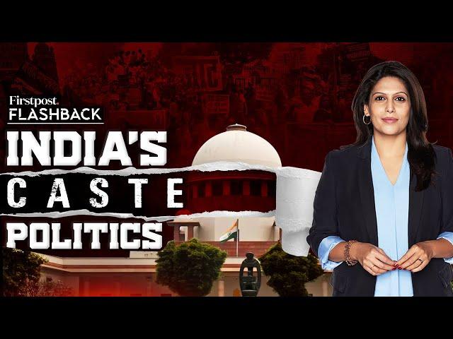 How Caste and Reservation Shaped Indian Politics | Flashback with Palki Sharma