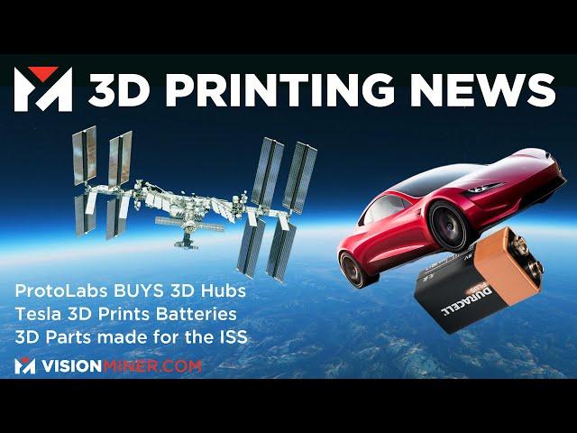 Protolabs BUYS 3D Hubs, Tesla 3D Prints Batteries, Make your own McLaren, and Metal FFF!