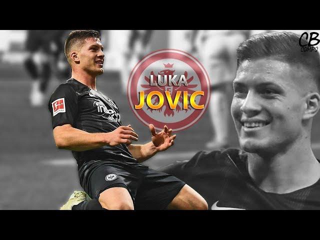 Luka Jovic • Welcome to Real Madrid • Goals, Skills & Assists 2019