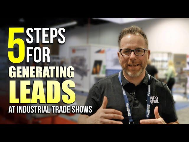 5 Steps for Generating Leads Trade Shows